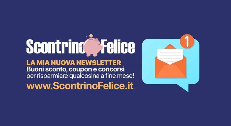 ”La Newsletter del Risparmio”: scopri la nuova Newsletter di Scontrino Felice e iscriviti subito, perché... 1