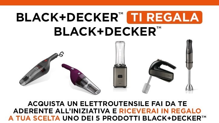Acquista Black+Decker e ricevi come premio sicuro un elettrodomestico a tua scelta 1