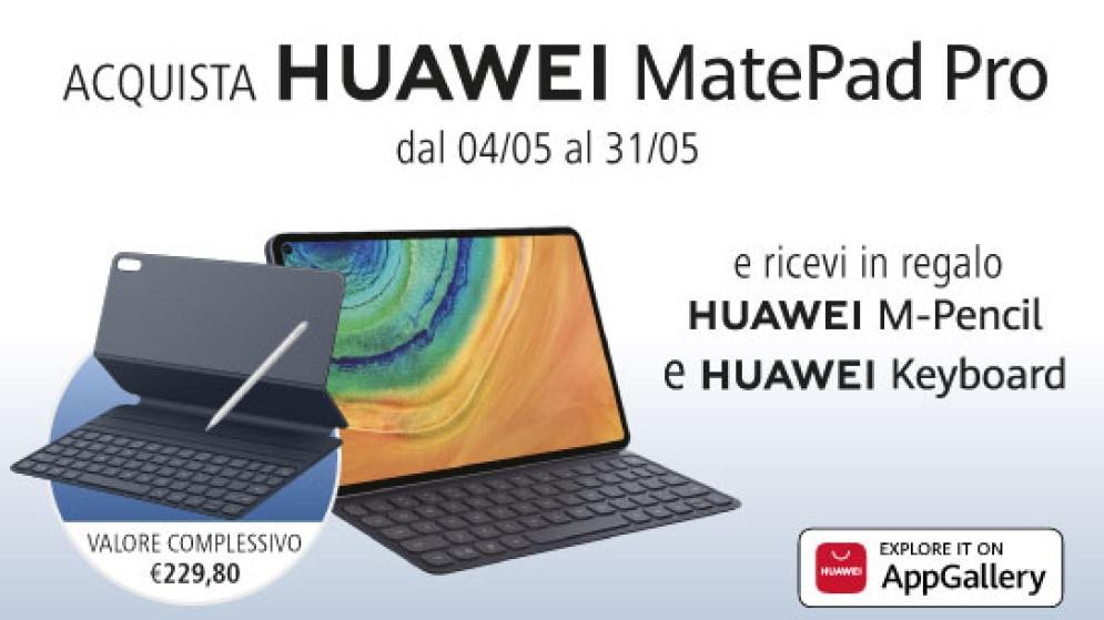 Acquista Huawei MatePad Pro e ricevi in regalo Huawei M-Pencil e Huawei Smart Magnetic Keyboard come premio certo