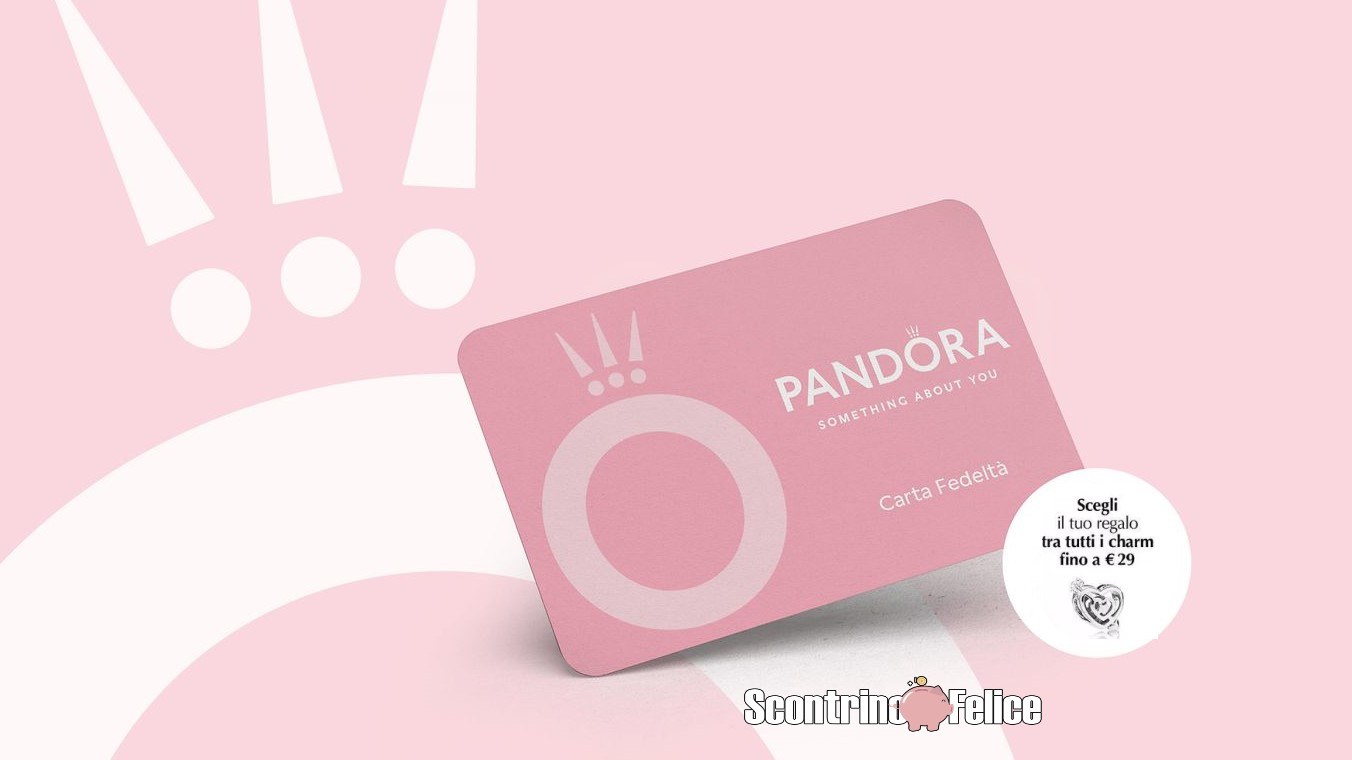 Carta Fedeltà Pandora 2020 2021