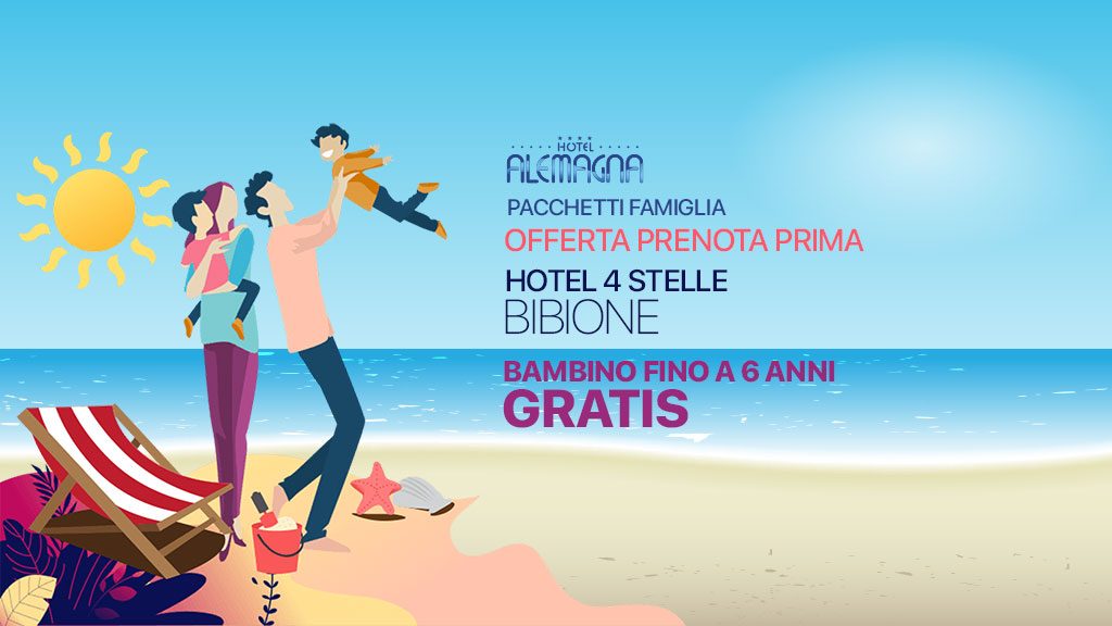 Offerta Pacchetti Famiglia Hotel 4 Stelle a Bibione (VE) 7