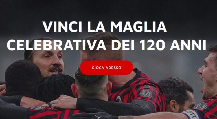 Vinci gratis esclusiva maglia 120 anniversario AC Milan