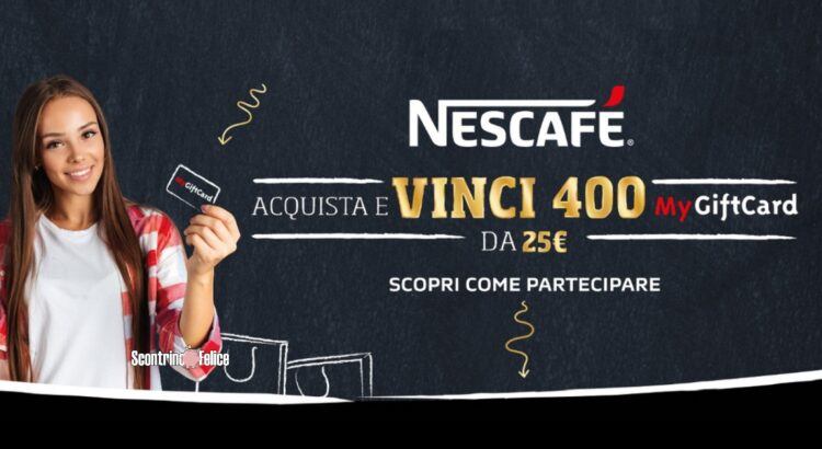 Concorso Nescafè vinci MyGiftcard da 25 euro