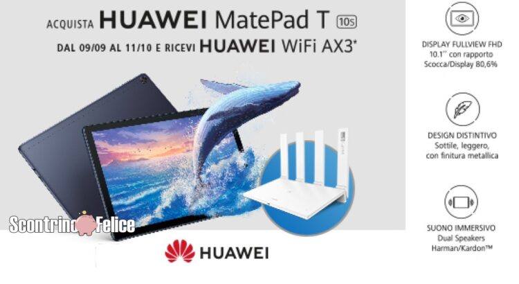 Acquista il tablet Huawei MatePad T10s e richiedi in omaggio il router Huawei WiFi AX3