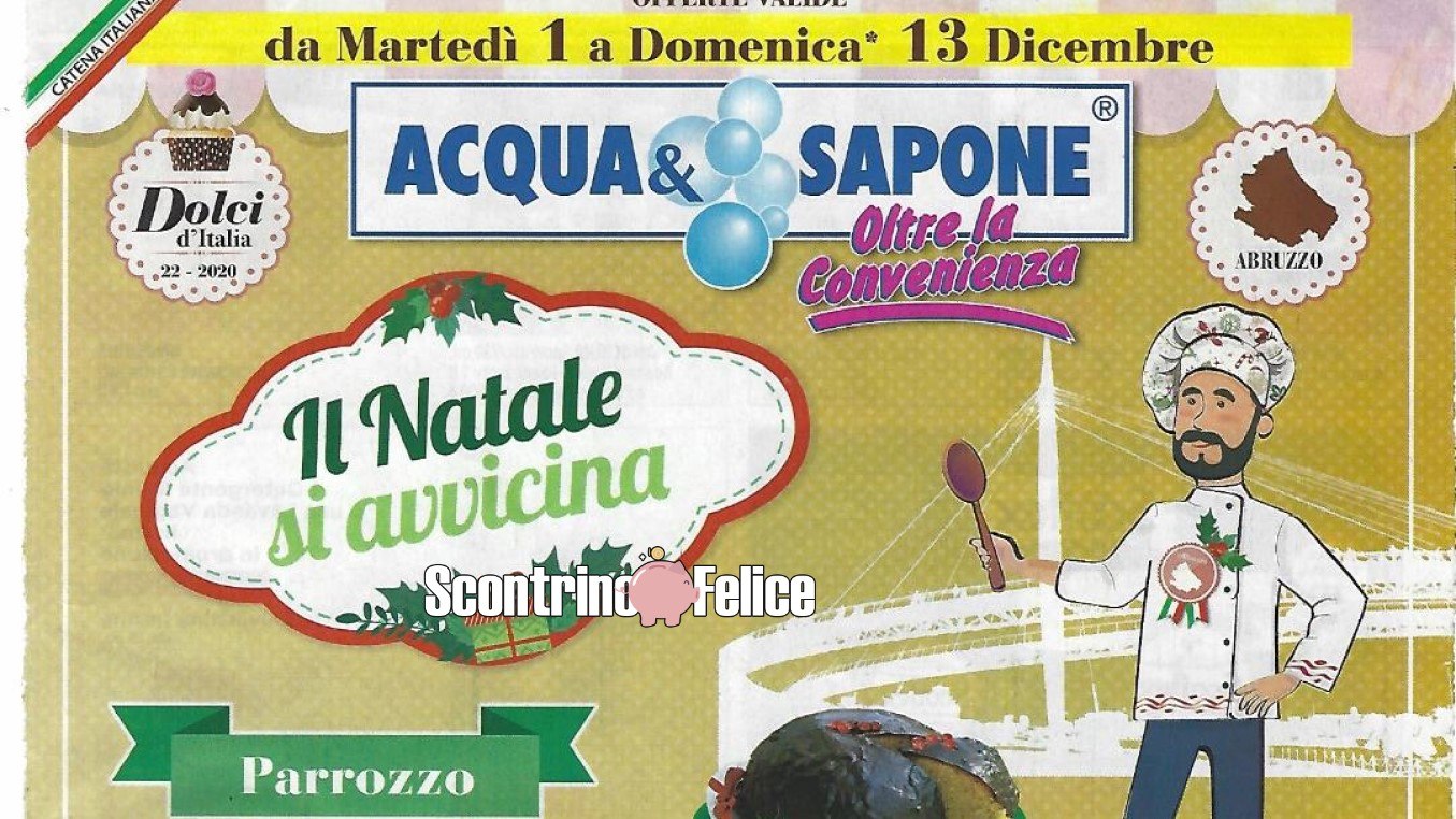 Anteprima Volantino Acqua e Sapone valido 1-12 al 13-12 2020