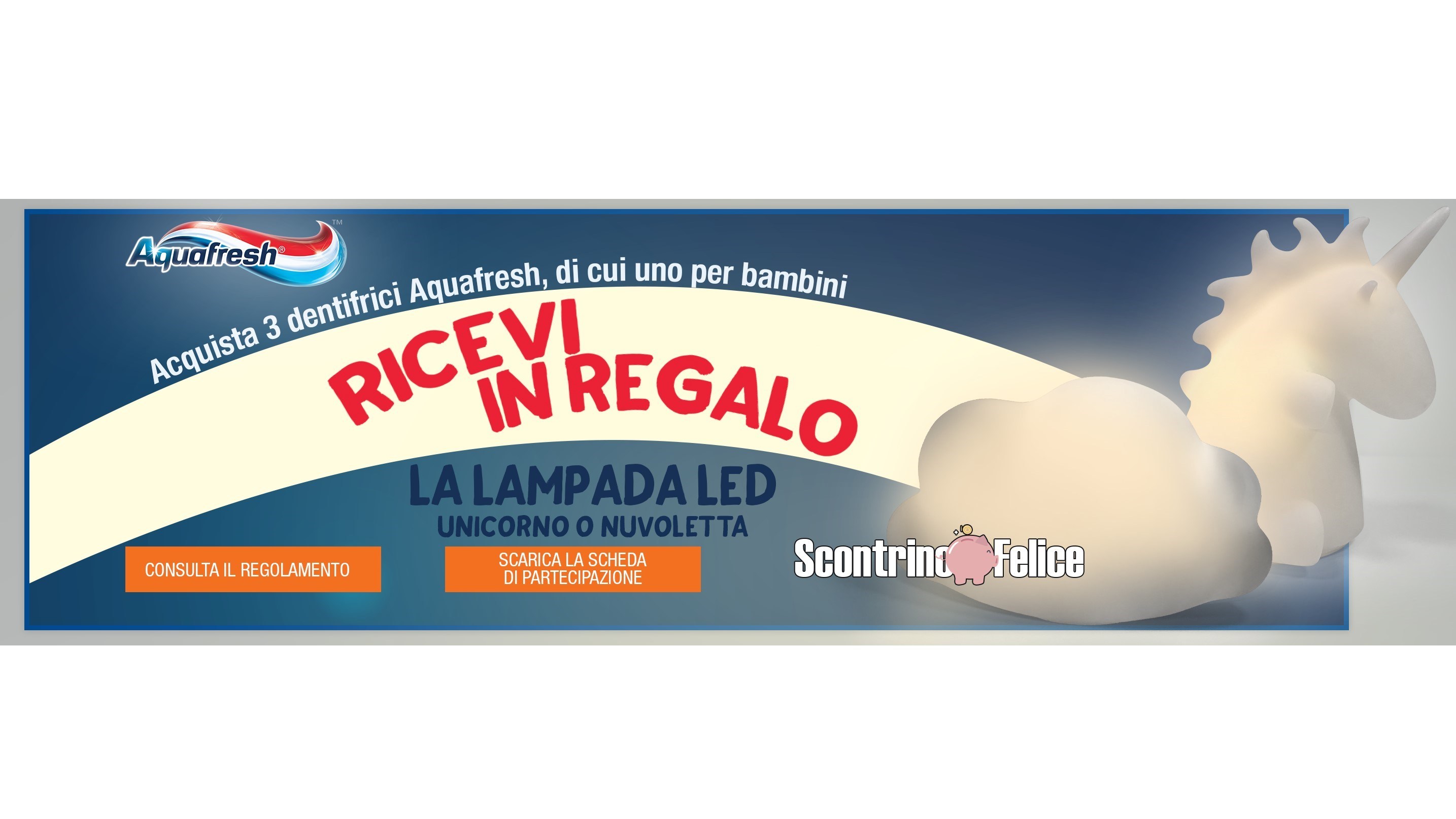 con aquafresh ricevi in regalo la lampada unicorno nuvoletta premio sicuro