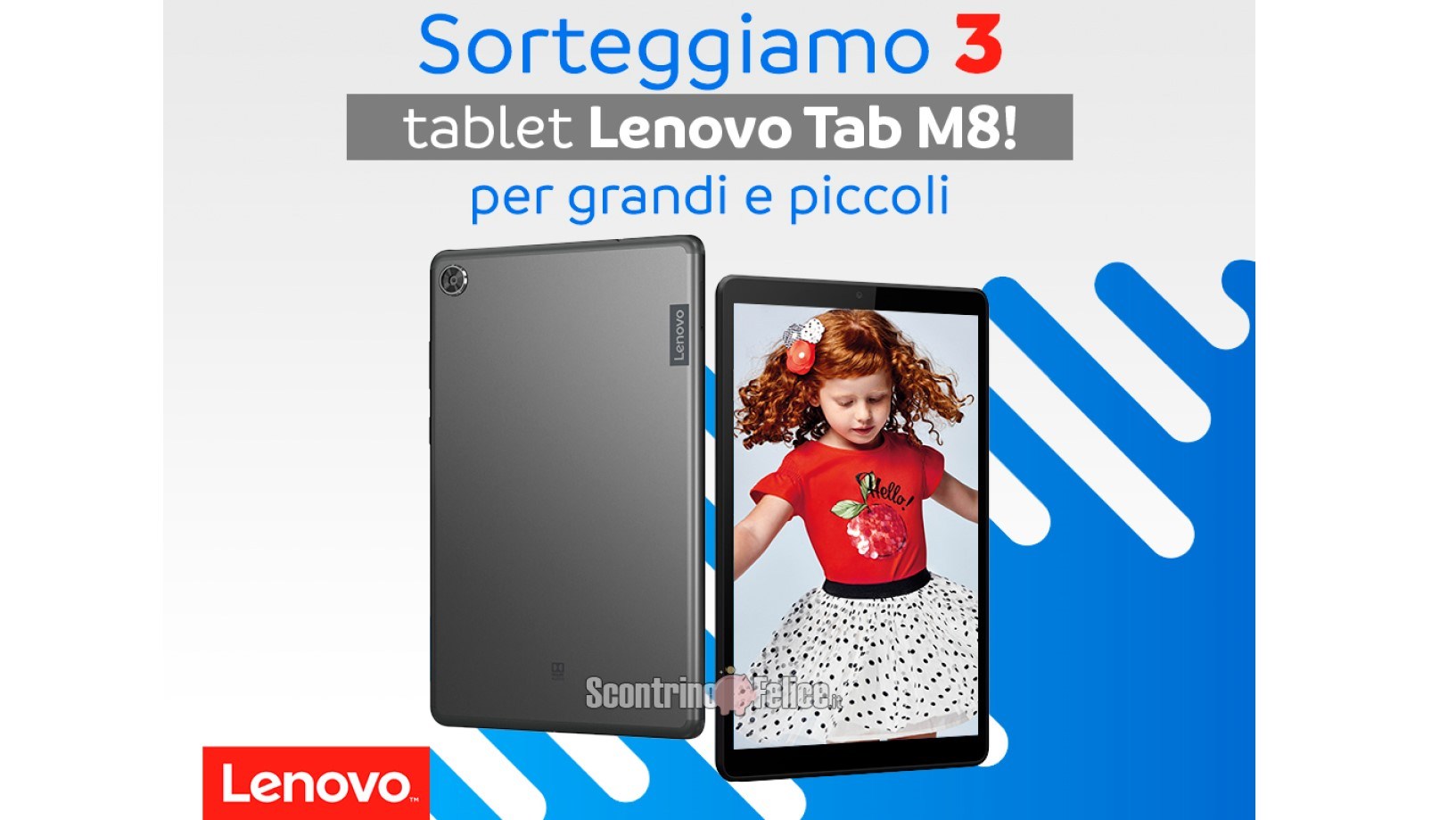 Vinci gratis 3 Tablet Lenovo Tab M8 con Mayoral