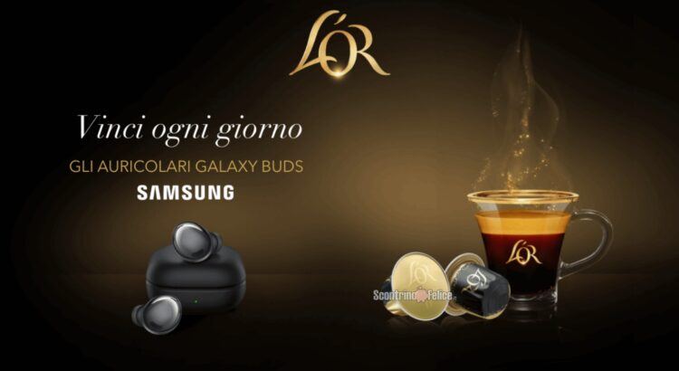 Concorso L'OR Ogni caffè un’opera d’arte 2021 in palio un paio di auricolari Samsung Galaxy Buds Pro
