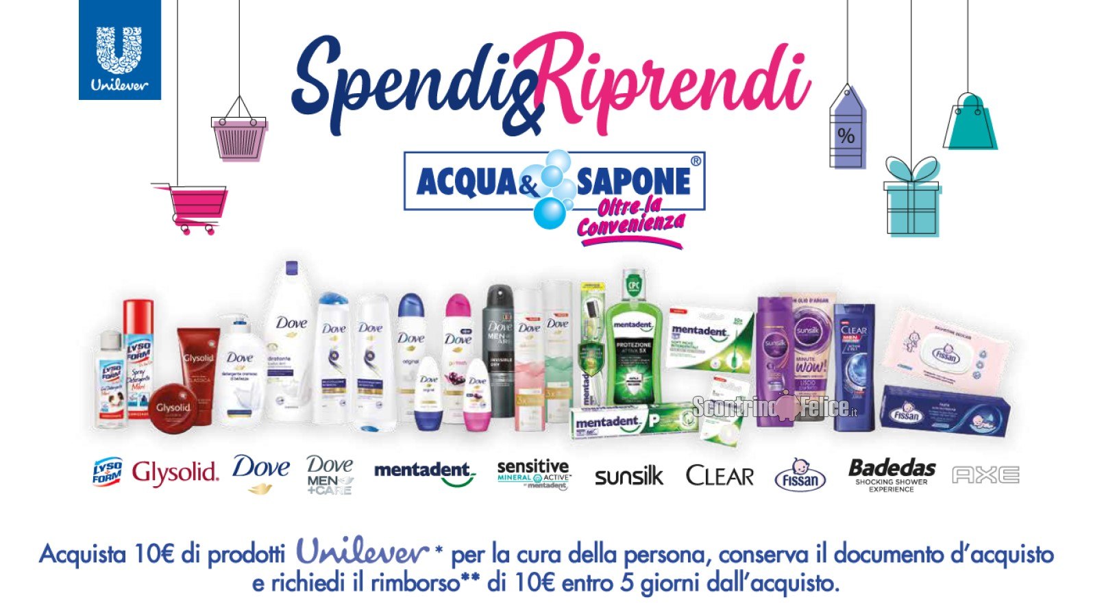 Spendi e Riprendi Unilever da Acqua ev Sapone e La Saponeria: ricevi un rimborso di 10 euro!