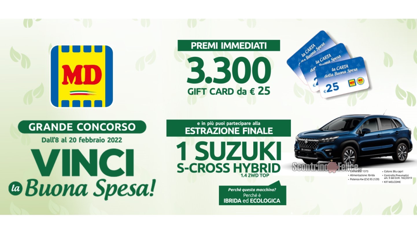 Grande Concorso MD "Vinci la Buona Spesa": in palio 3.300 Gift Card da 25 € e 1 Suzuki S-Cross HYBRID