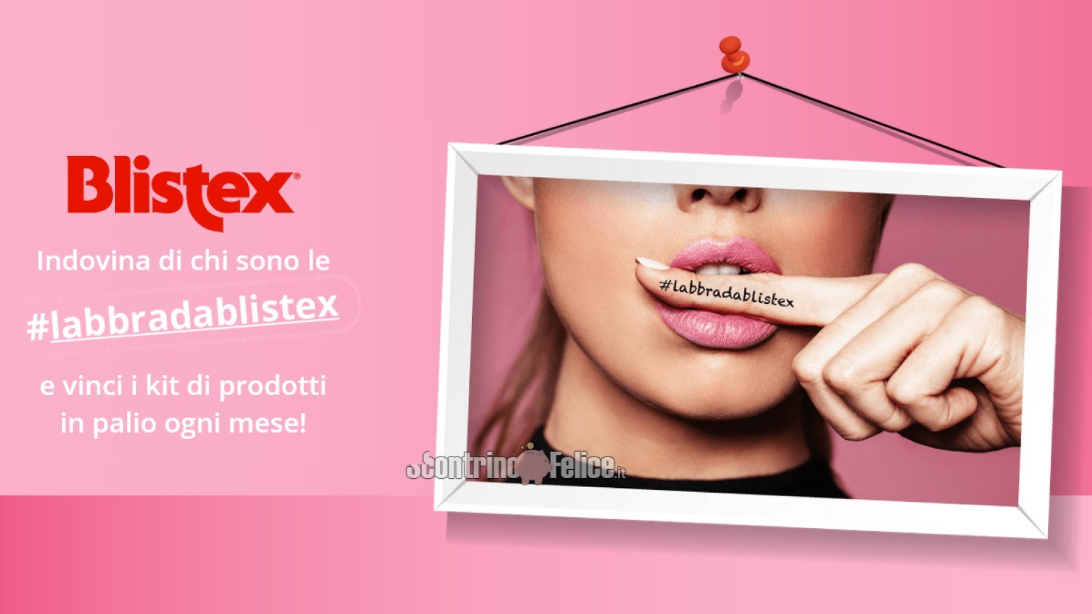 Concorso gratuito Blistex "#LabbraDaBlistex": indovina le labbra e vinci kit di prodotti