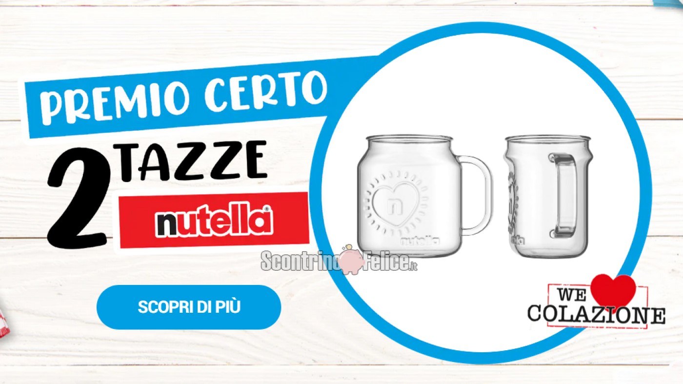 Premio Certo Nutella WeLoveColazione 2022: ricevi 2 tazze in vetro Borgonovo in regalo!