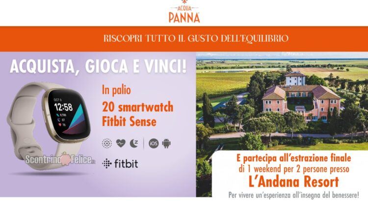 Concorso Acqua Panna “Gioca, vinci e riscopri il tuo equilibrio”: in palio Fitbit Sense e 1 soggiorno in Toscana