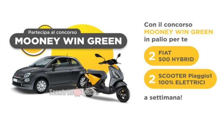 Concorso Mooney Win Green: paga e vinci SUBITO auto Fiat 500 Hybrid e scooter Piaggio1 - 100% elettrici