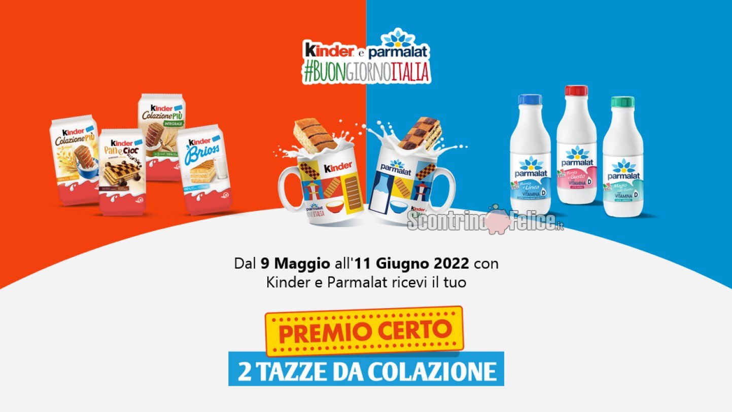 Premio sicuro Kinder e Parmalat "Buongiorno Italia 2022": ricevi 2 Tazze Mug da colazione