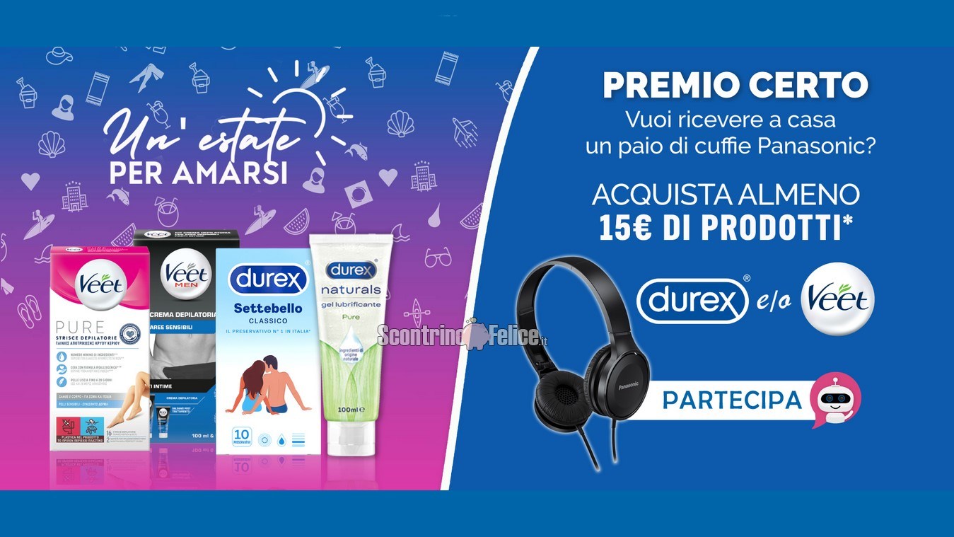 Premio sicuro Veet e Durex "Un'estate per amarsi": ricevi un paio di cuffie Panasonic in regalo