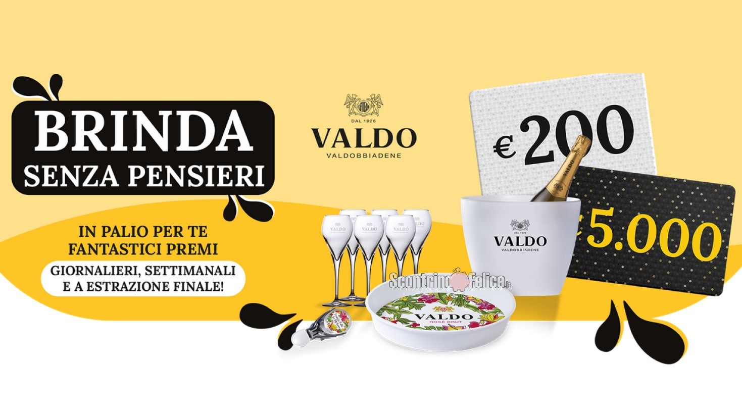 Concorso Valdo "Brinda senza pensieri": vinci party kit, buoni spesa da 200 euro e 5.000 euro!