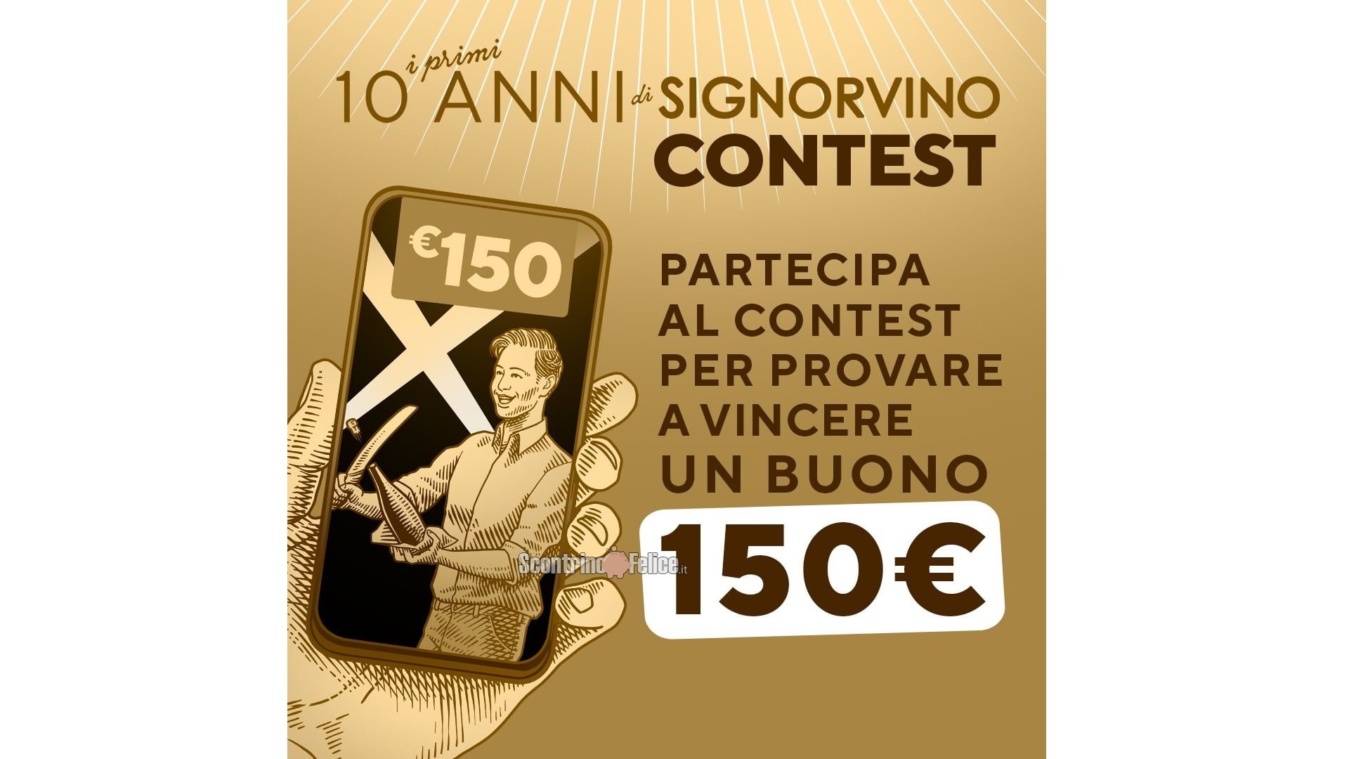 Concorso gratuito “10 Anni di Signorvino”: vinci gift card da 150 euro!