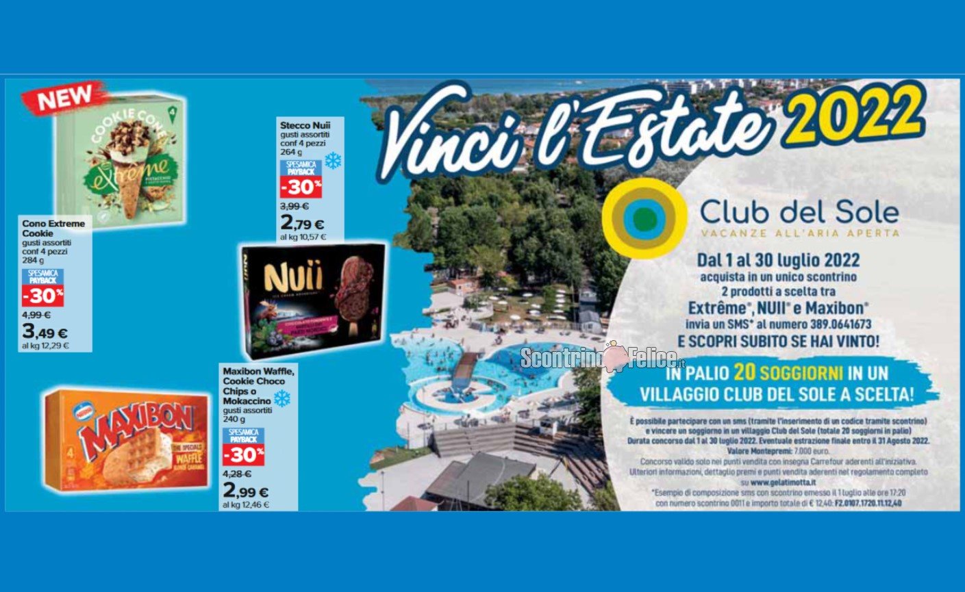 Concorso Nuii, Maxibon, Extreme Vinci l'Estate 2022 in palio 20 soggiorni per 4 persone presso un villaggio Club del Sole