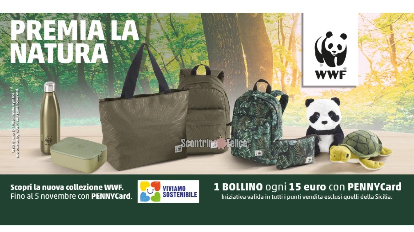 Raccolta Penny Market "Premia la Natura": raccogli i bollini e richiedi i premi WWF For the Future in materiale riciclato