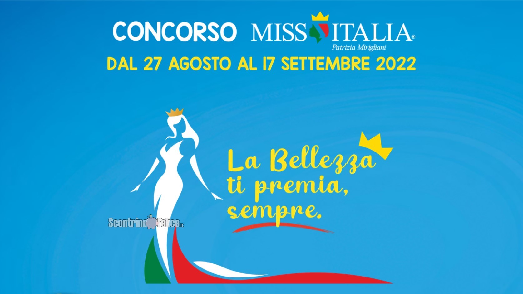 Concorso “La Bellezza ti premia sempre”: abbonamento ad 1 rivista come premio certo e vinci la finale di Miss Italia 2022