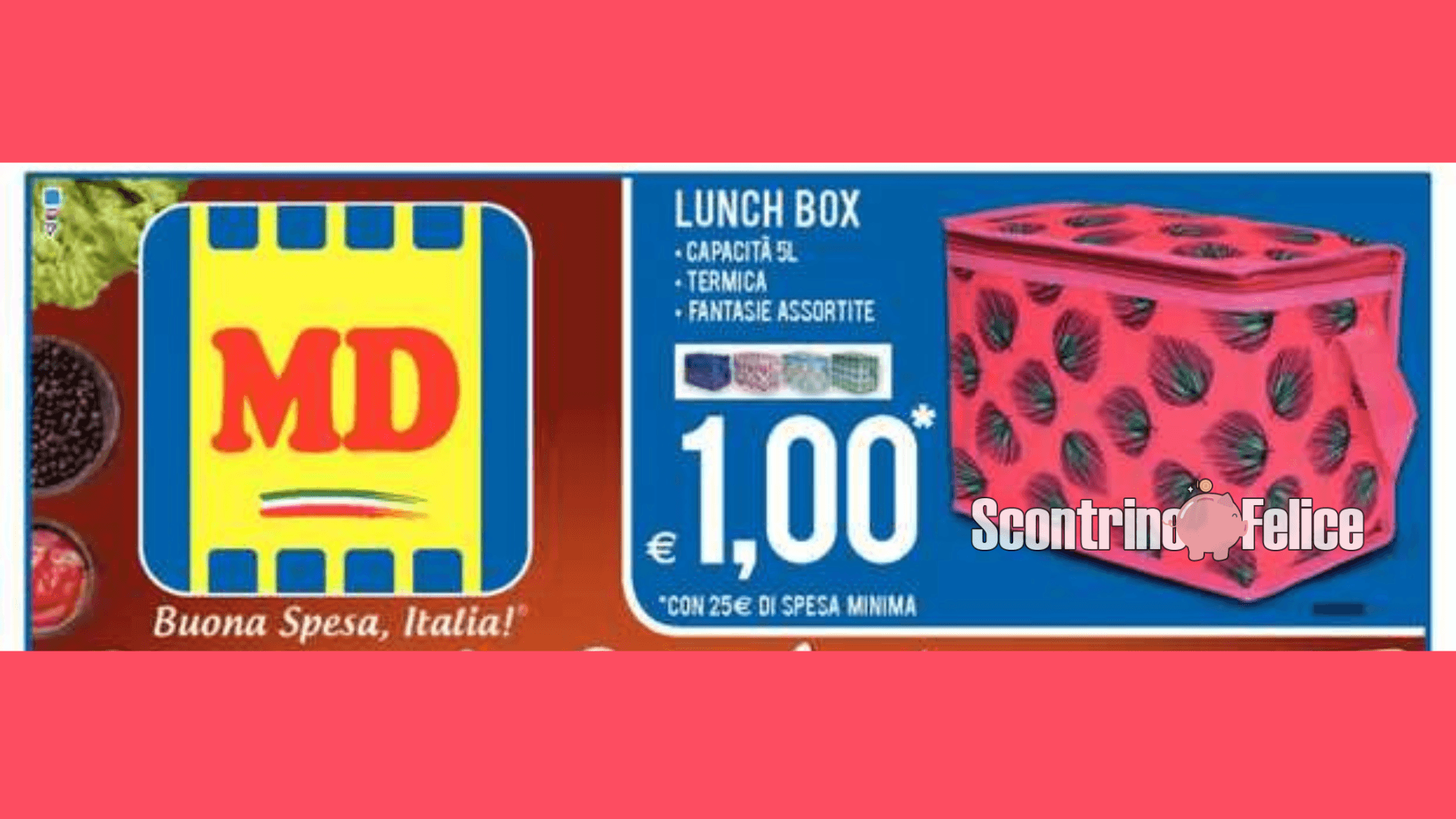 Lunch box a solo 1 euro da MD: scopri come averla! 9