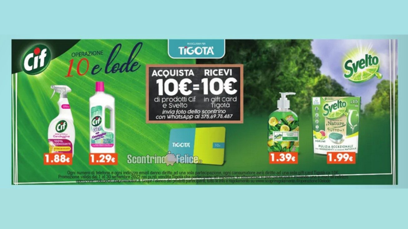 Cif e Svelto "Operazione 10 e lode": acquista 10 prodotti e ricevi 10 euro in gift cad Tigotà