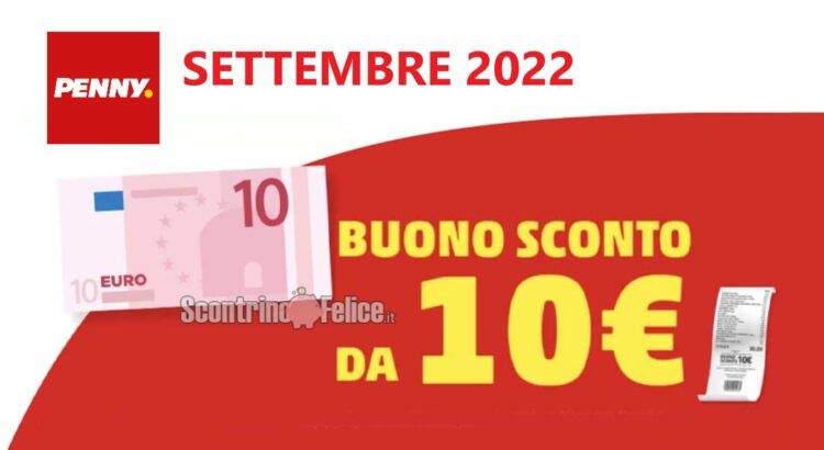 Nuovo buono sconto Penny Market da 10 euro (Settembre 2022)