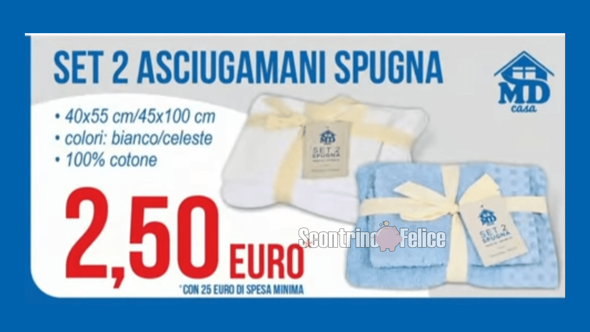 Set 2 asciugamani a solo 2,50€ da MD: scopri come averlo! 1