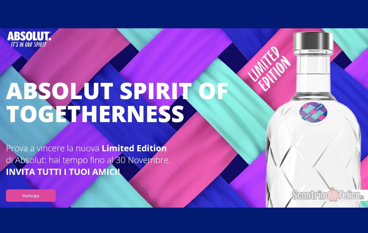 Vinci GRATIS Absolut Spirit of Togetherness in Limited Edition per te e 1 amico!