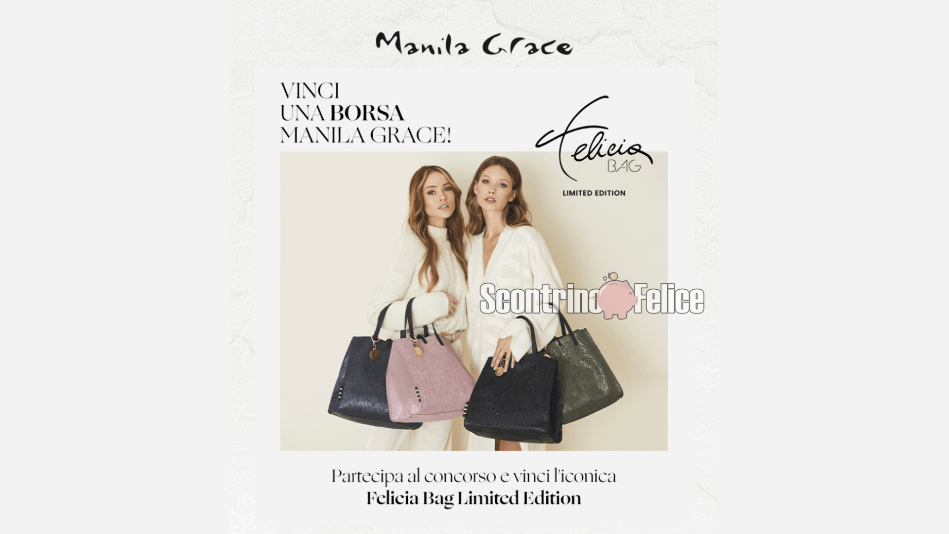 Vinci gratis una borsa Manila Grace Felicia Limited Edition 1