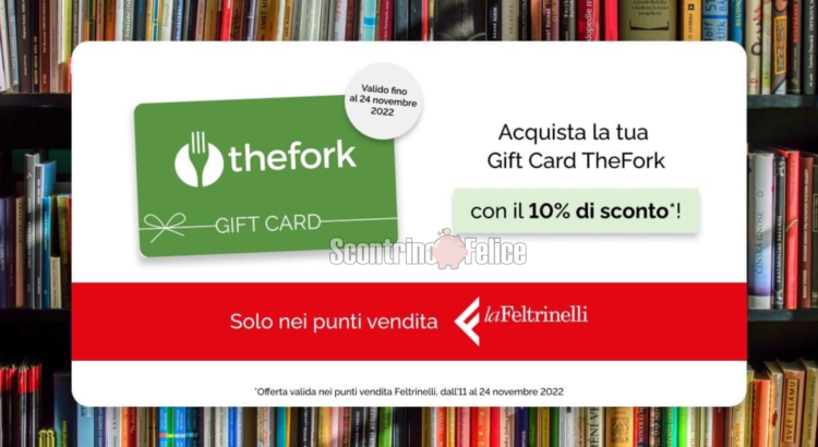 Gift Card TheFork scontate del 10% da LaFeltrinelli! 1