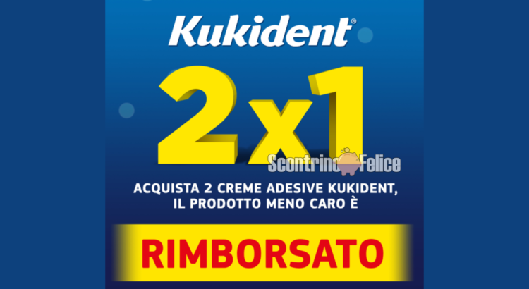 Cashback Kukident 2x1: il prodotto meno caro è rimborsato 1