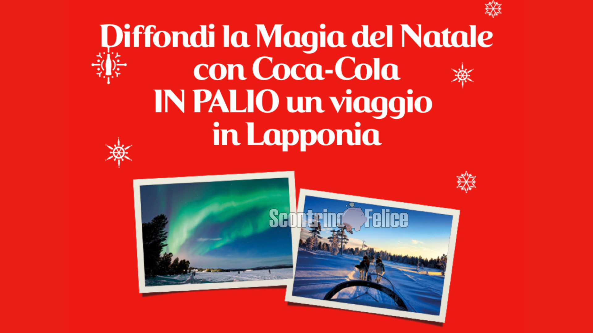 Concorso Coca Cola, Fanta, Sprite e Kinley: vinci un viaggio in Lapponia! 5