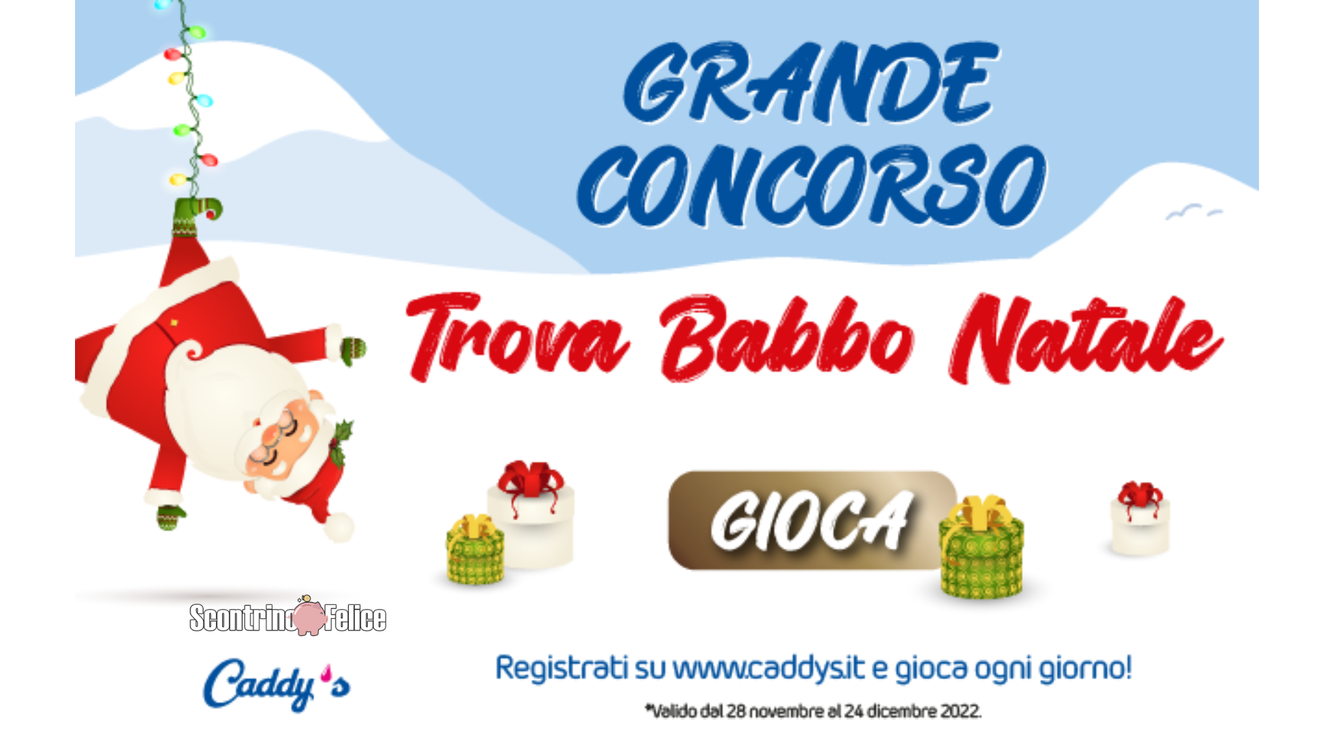 Grande concorso Caddy’s “Trova Babbo Natale”: vinci GRATIS buoni spesa e piccoli elettrodomestici! 1