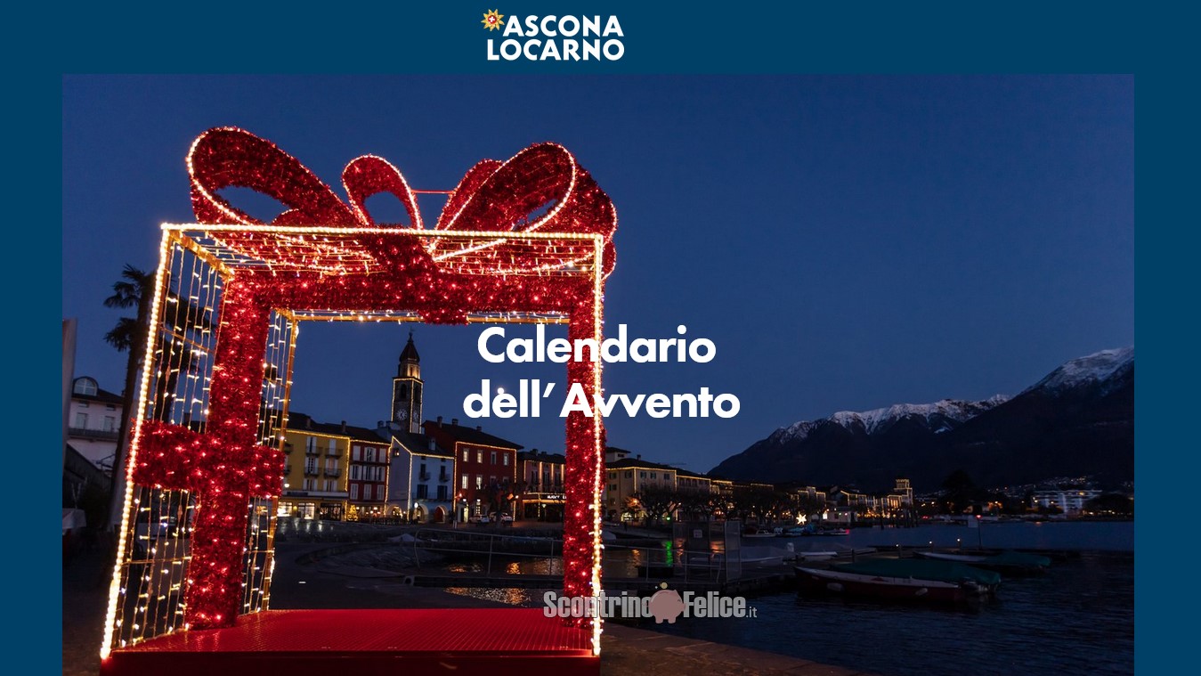 Calendario dell’Avvento Ascona Locarno 2022: in palio 24 fantastici premi e soggiorni!