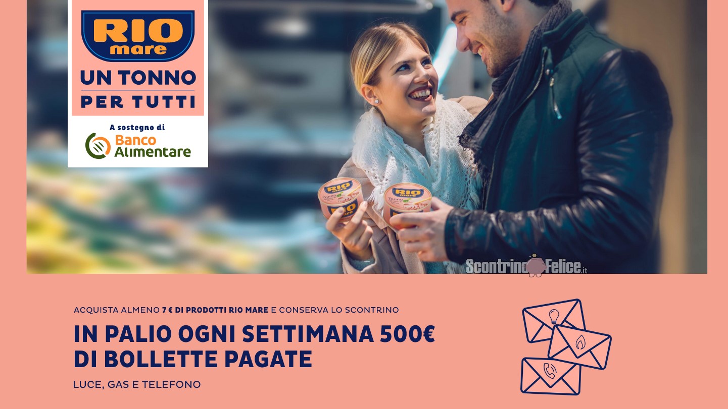 Concorso Rio Mare: in palio ogni settimana 500€ di bollette pagate!