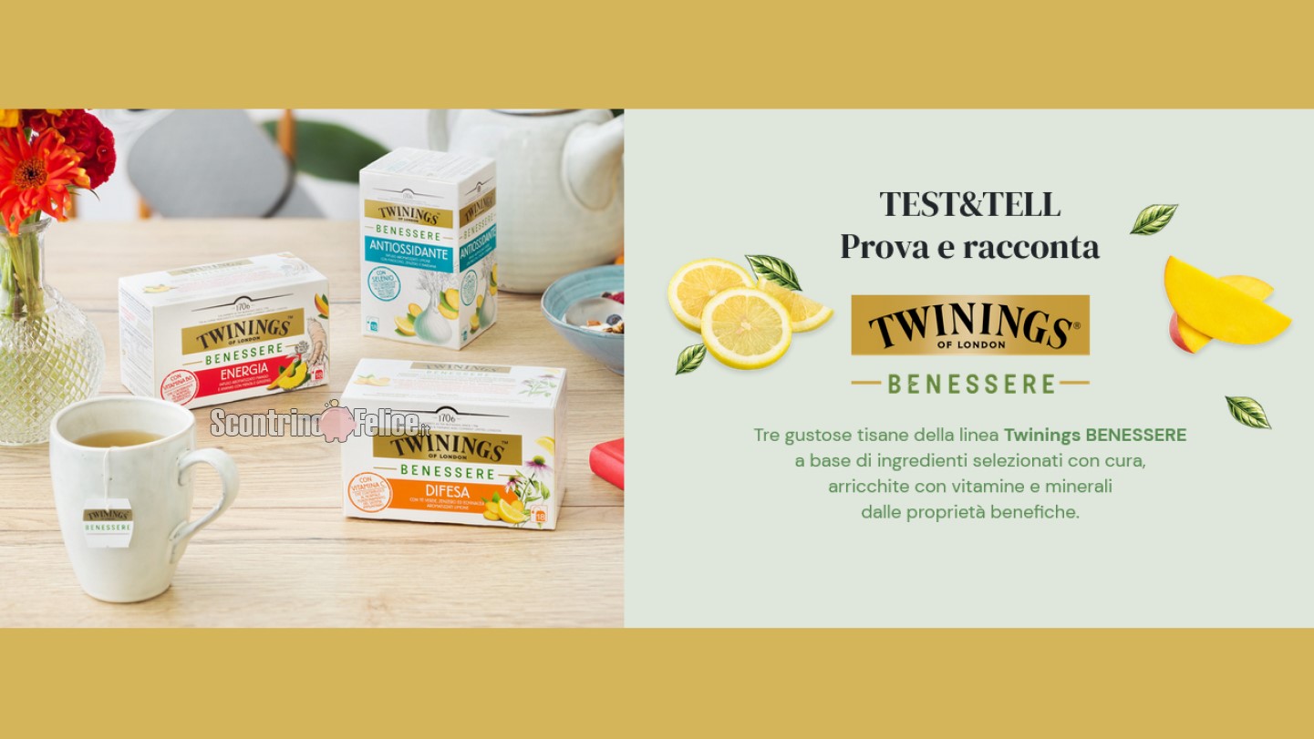 Diventa tester 3 tisane Benessere Twinings