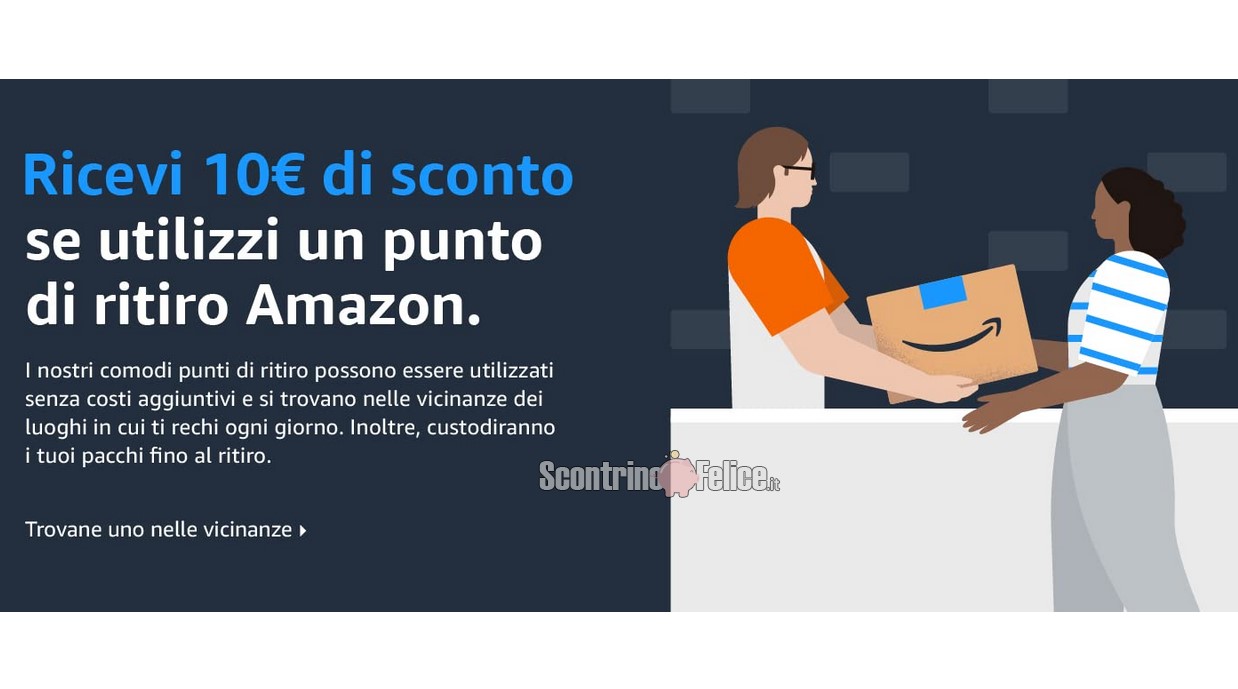 10 euro di sconto se ritiri il tuo ordine Amazon in un punto di ritiro: scopri come funziona!