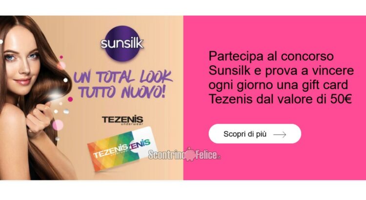Concorso Sunsilk "Un total look tutto nuovo": vinci gift card Tezenis da 50 euro!
