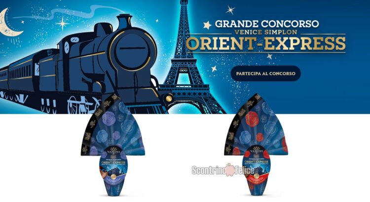 Concorso Uova di Pasqua Vanini 2023 "Venice Simplon – Orient Express": vinci 1 viaggio a Parigi!