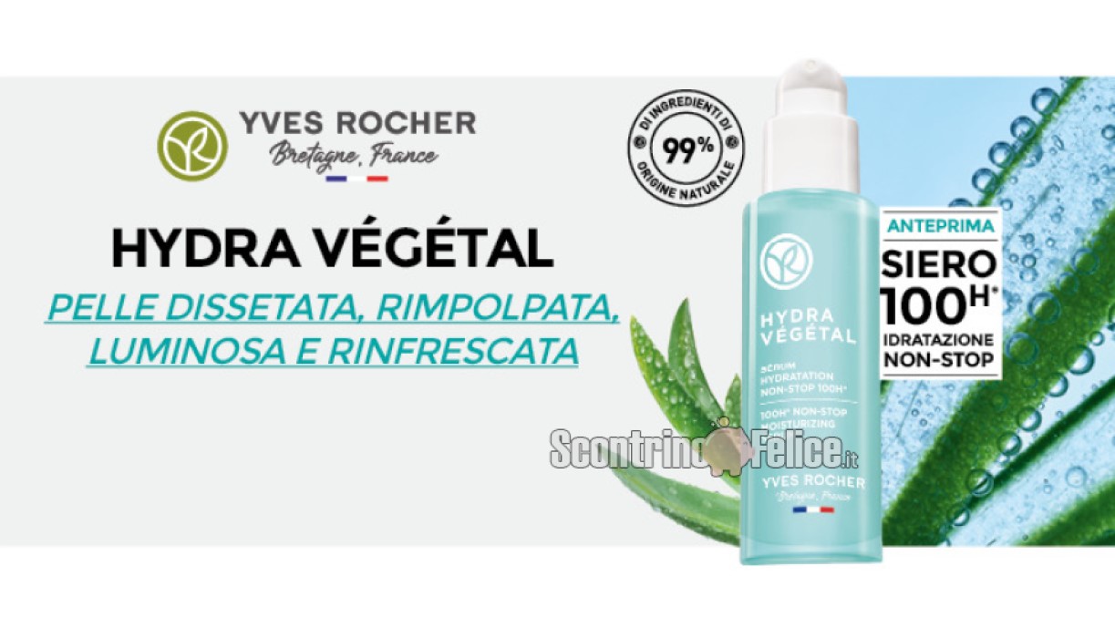 Diventa tester Yves Rocher siero Hydra Végétal