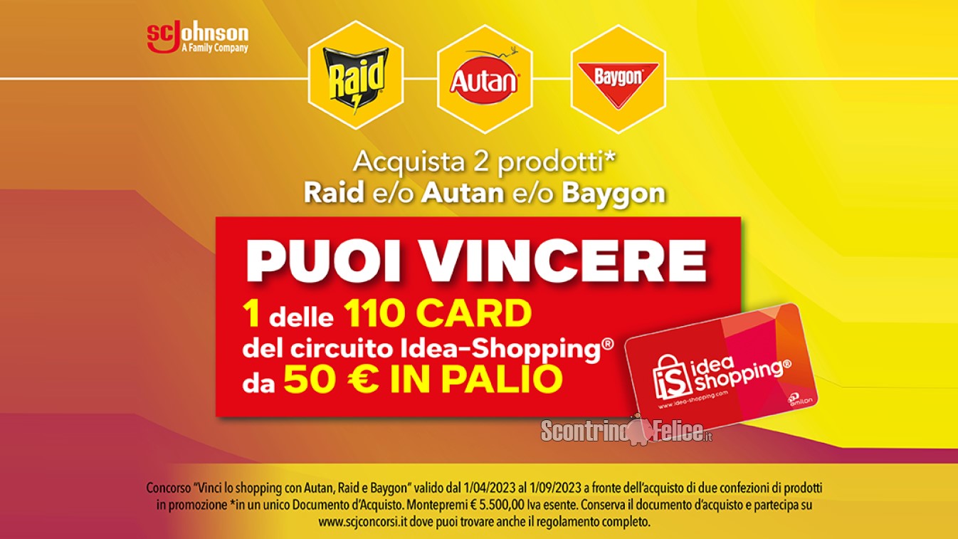 Concorso Autan, Raid e Baygon: vinci 110 gift card Idea Shopping da 50 euro