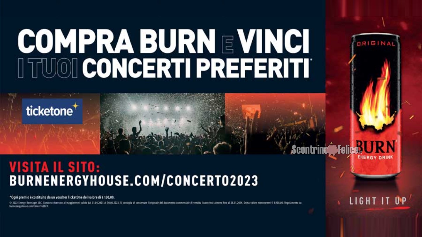 Concorso Burn: vinci i tuoi concerti preferiti!