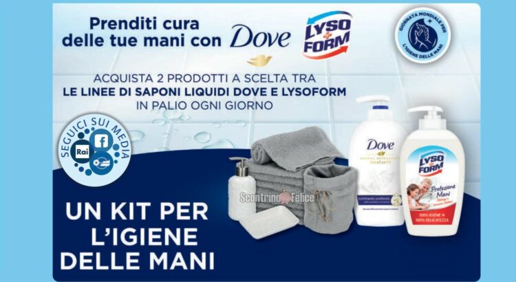 Concorso Dove e Lysoform "Igiene Delle Mani": in palio 122 kit con lavette e porta sapone