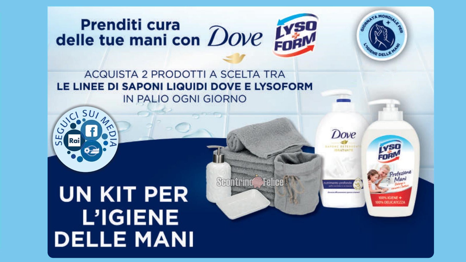 Concorso Dove e Lysoform "Igiene Delle Mani": in palio 122 kit con lavette e porta sapone