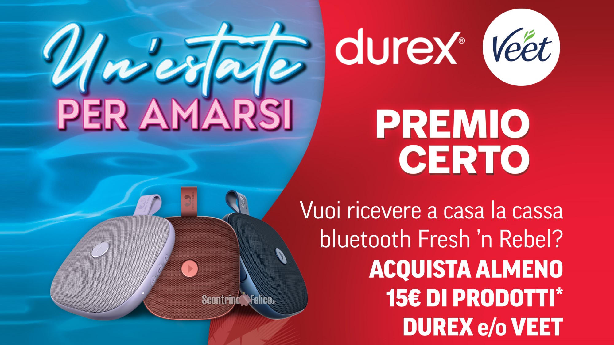 Premio certo Veet e Durex "Un'Estate Per Amarsi": ricevi uno speaker bluetooth Fresh 'n Rebel