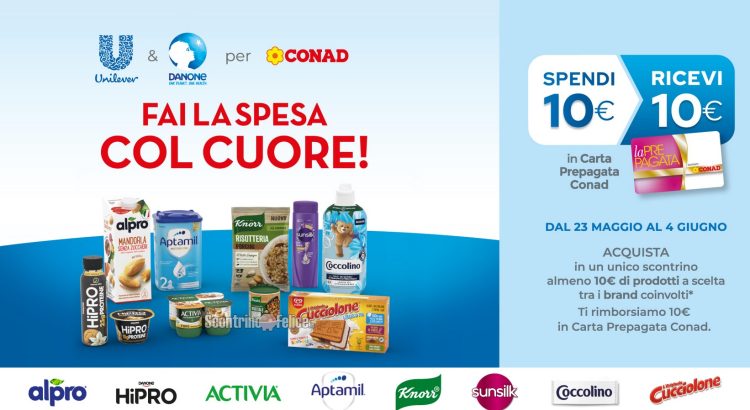 Cashback Unilever e Danone "Fai la spesa con il cuore" da Conad: spendi e riprendi 10 euro