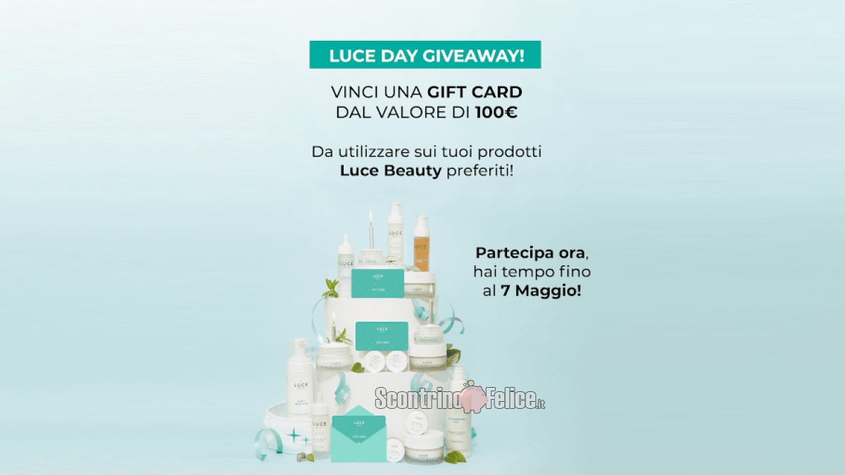 Luce Day Giveaway: vinci 3 Gift Card da 100 euro