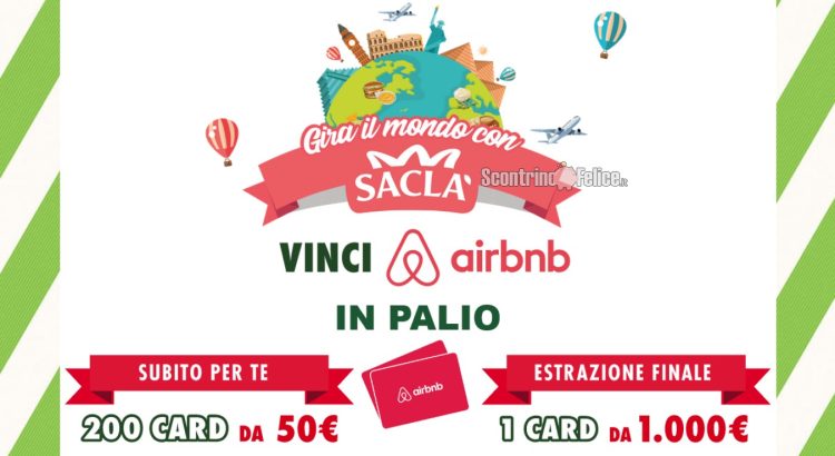 Concorso “Gira il mondo con Saclà”: vinci card Airbnb da 50 euro e 1.000 euro!